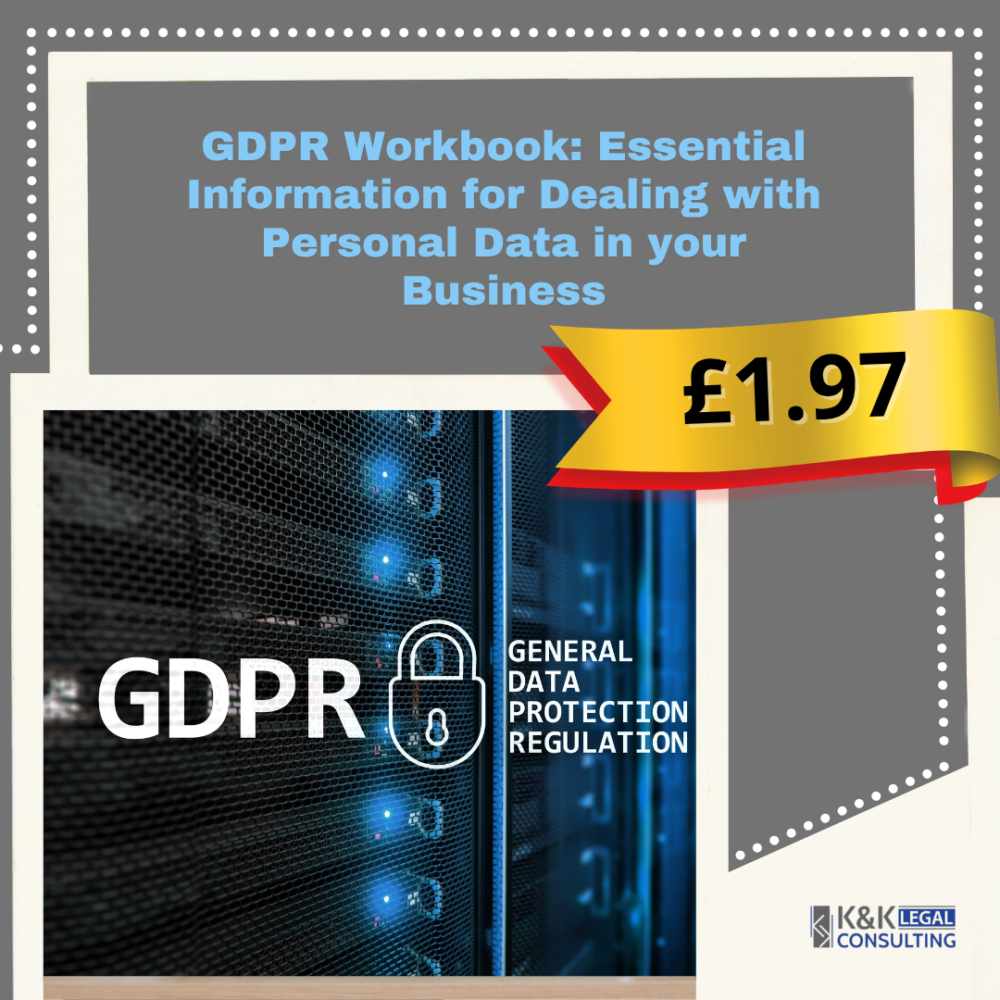 GDPR Workbook: Essential Information for Dealing with Personal Data in your Business