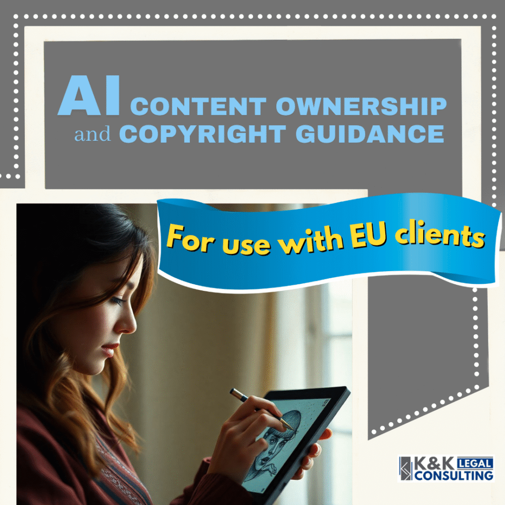 AI Content Ownership & Copyright Guidance EU